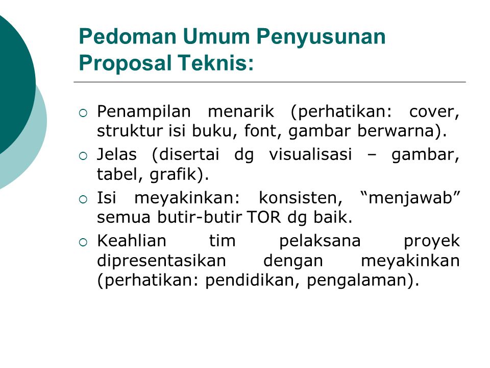 Pedoman Umum Penyusunan Proposal Teknis: