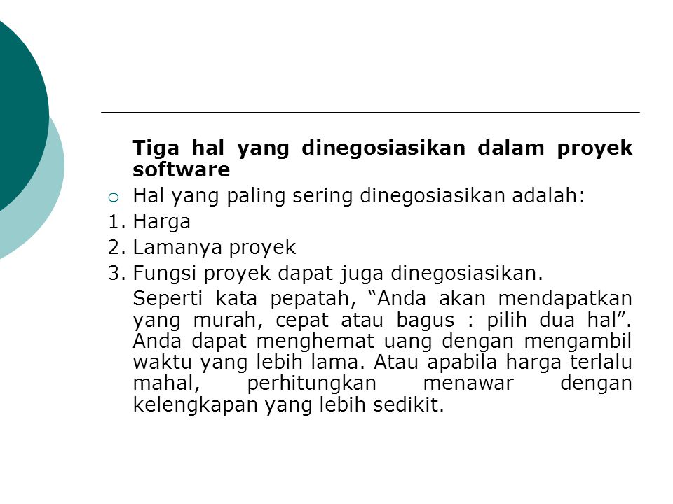 Tiga hal yang dinegosiasikan dalam proyek software