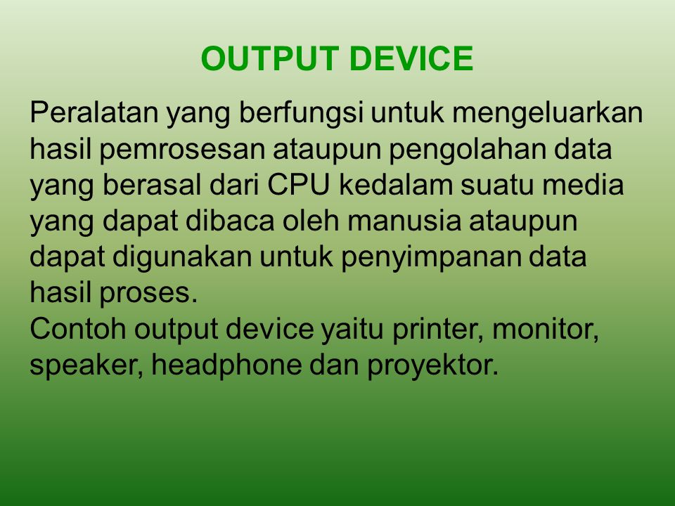 OUTPUT DEVICE