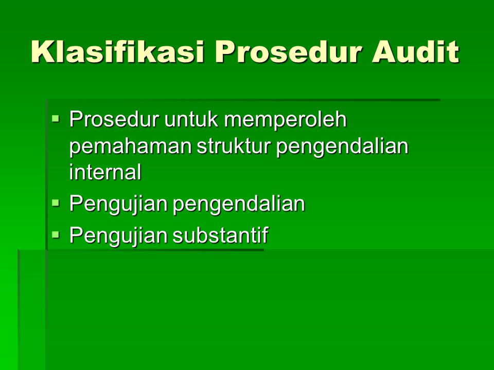Klasifikasi Prosedur Audit