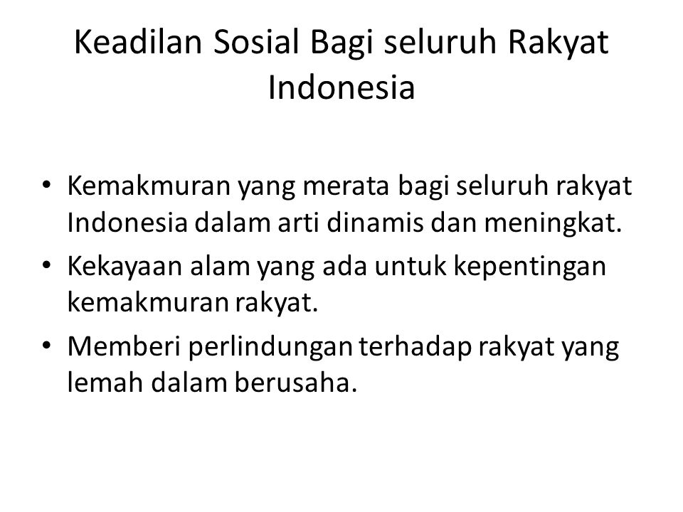 Keadilan Sosial Bagi seluruh Rakyat Indonesia