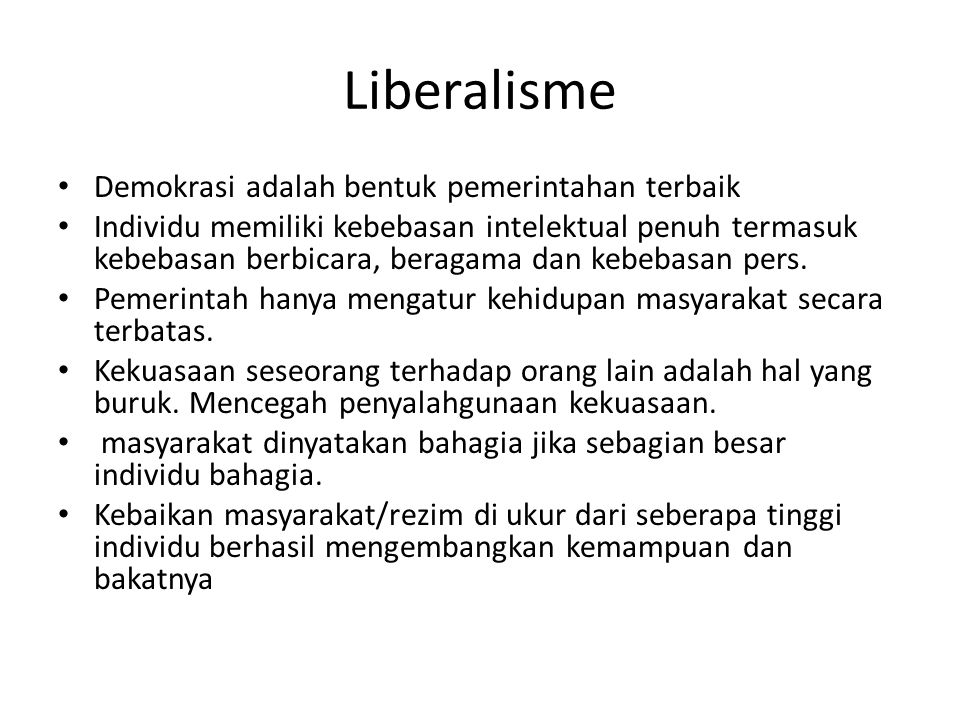 Liberalisme Demokrasi adalah bentuk pemerintahan terbaik