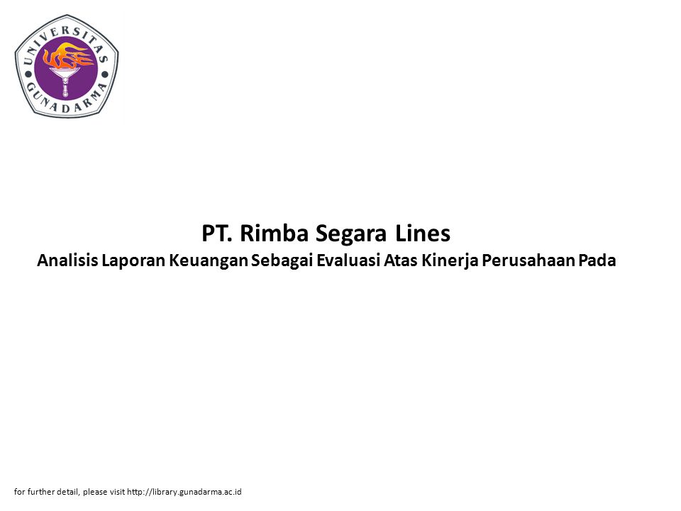 PT. Rimba Segara Lines Analisis Laporan Keuangan Sebagai Evaluasi Atas Kinerja Perusahaan Pada