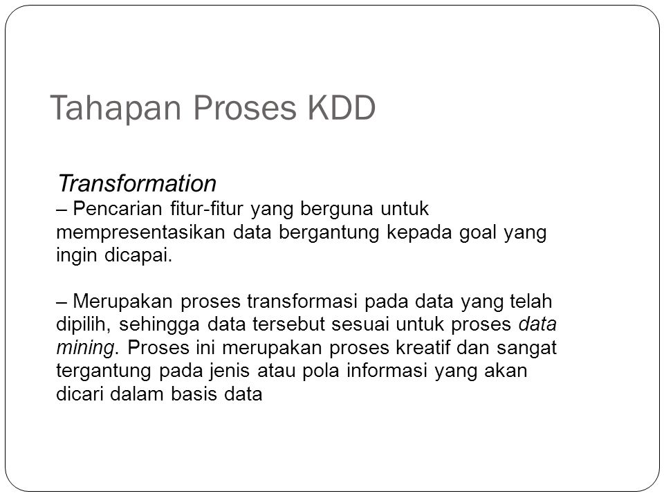 Tahapan Proses KDD Transformation