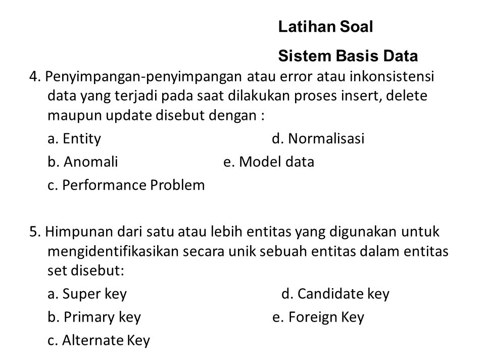 Latihan Soal Sistem Basis Data.