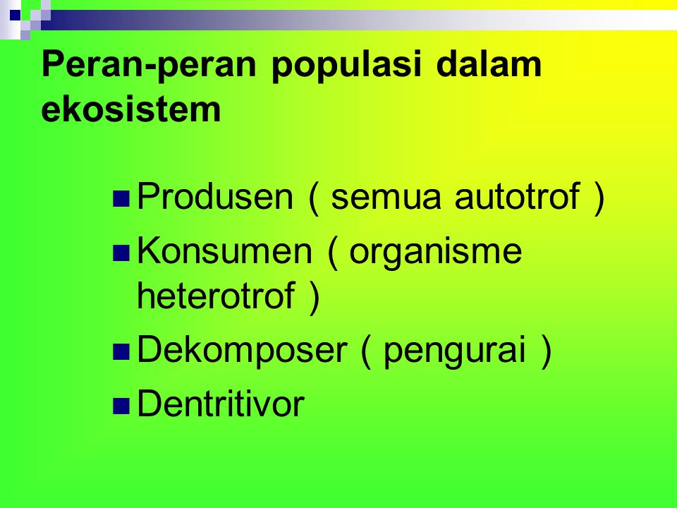 Peran-peran populasi dalam ekosistem