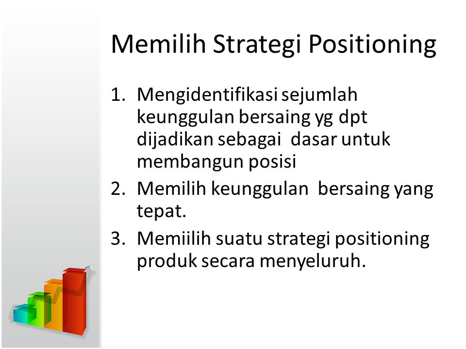 Memilih Strategi Positioning
