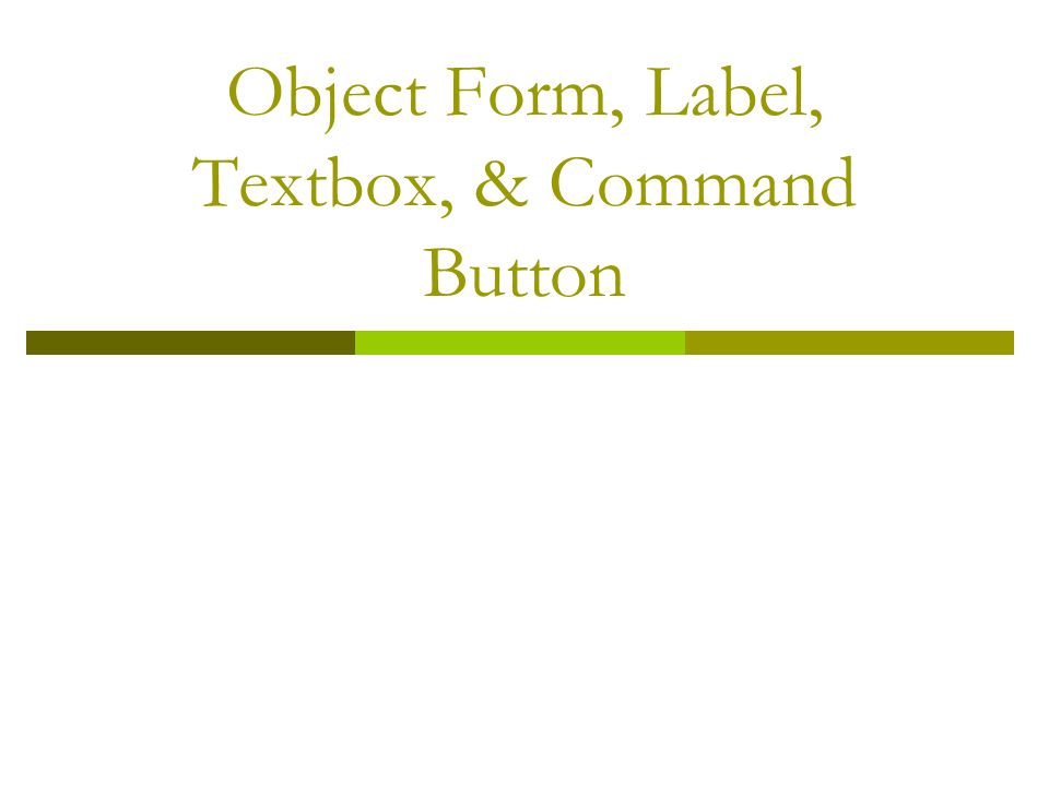 Object format. Object form.
