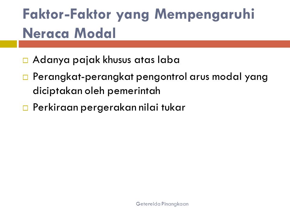 Faktor-Faktor yang Mempengaruhi Neraca Modal