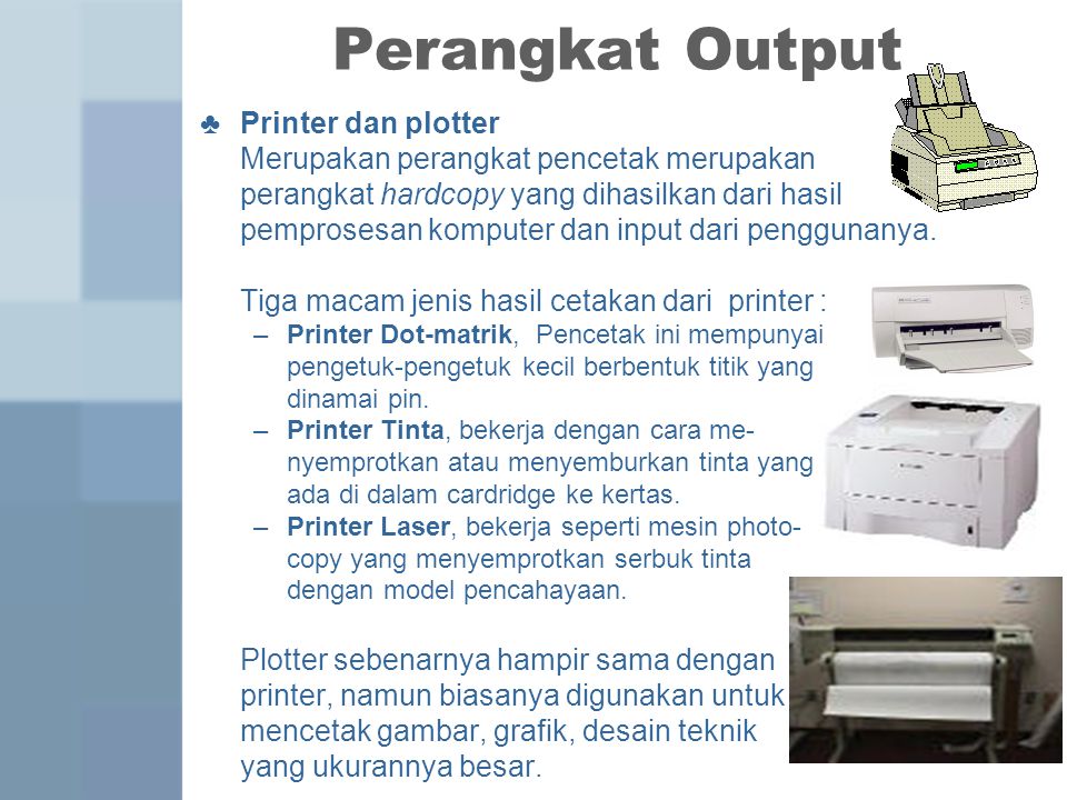 Perangkat Output Printer dan plotter