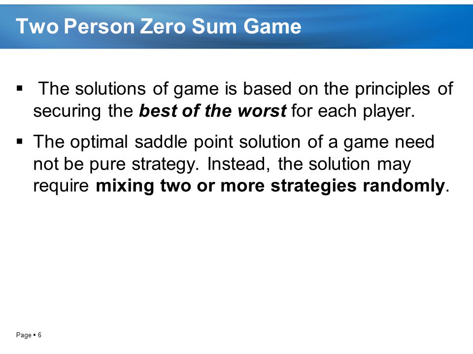 Two Person Zero Sum Game