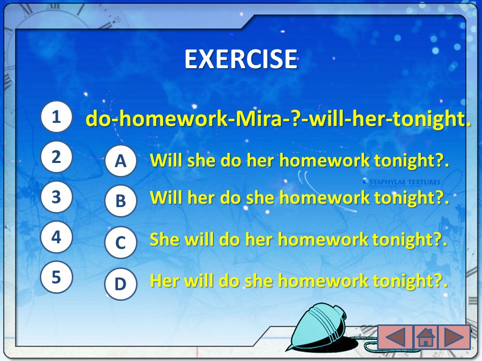 EXERCISE do-homework-Mira- -will-her-tonight. 1 2