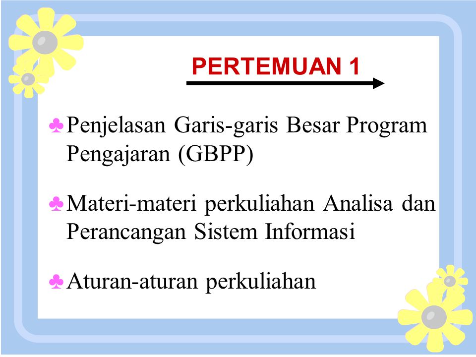 Penjelasan Garis-garis Besar Program Pengajaran (GBPP)