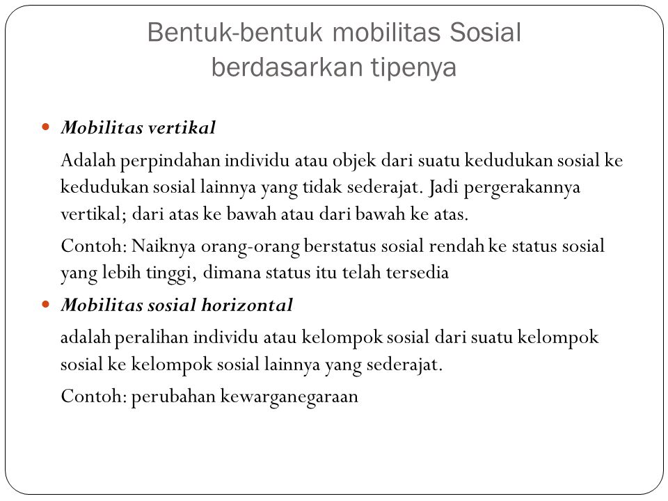 Bentuk-bentuk mobilitas Sosial berdasarkan tipenya