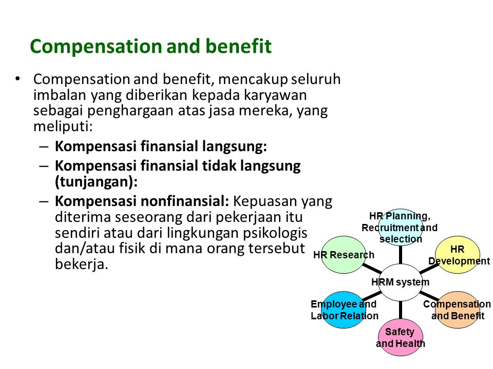 Compensation and benefit
