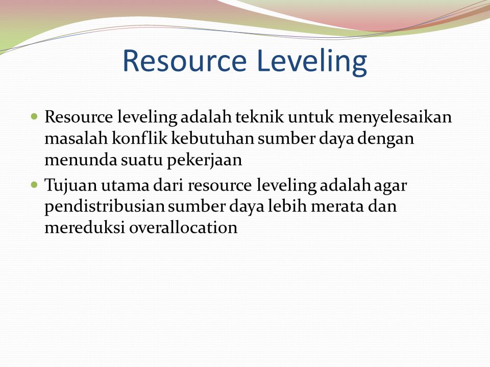 Resource Leveling. Level resource
