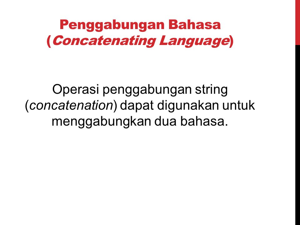 Penggabungan Bahasa (Concatenating Language)