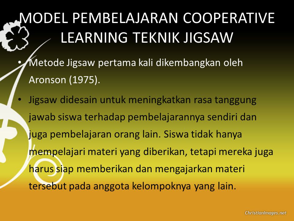MODEL PEMBELAJARAN COOPERATIVE LEARNING TEKNIK JIGSAW