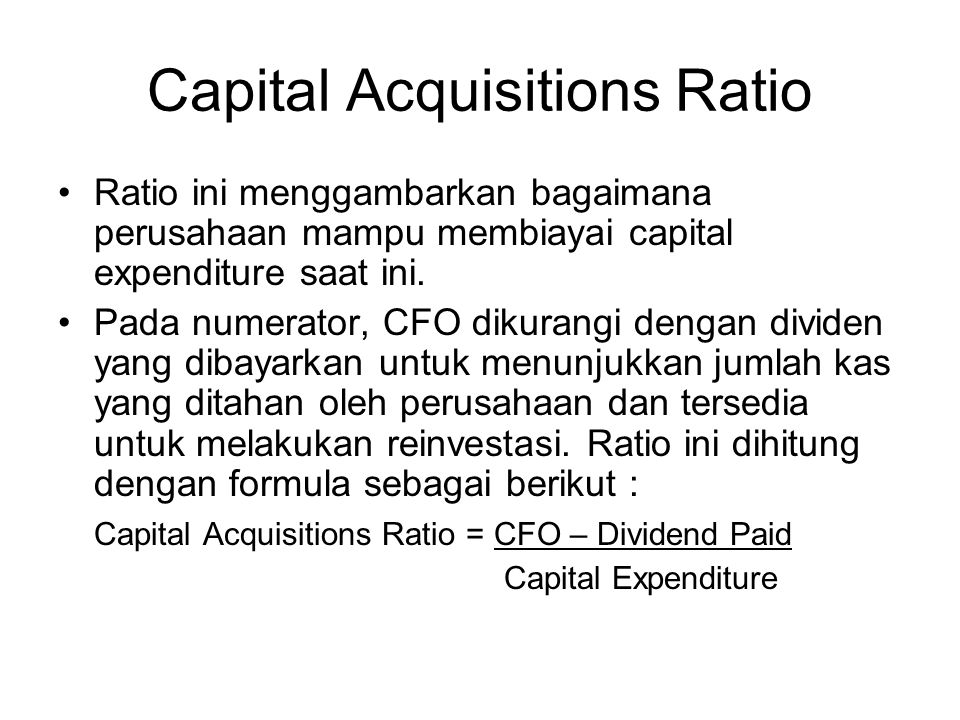 Capital Acquisitions Ratio