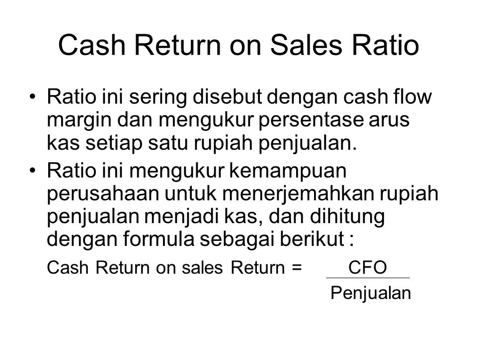 Cash Return on Sales Ratio
