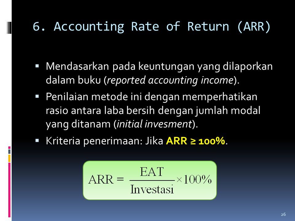 6. Accounting Rate of Return (ARR)