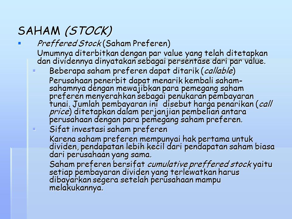 SAHAM (STOCK) Preffered Stock (Saham Preferen)