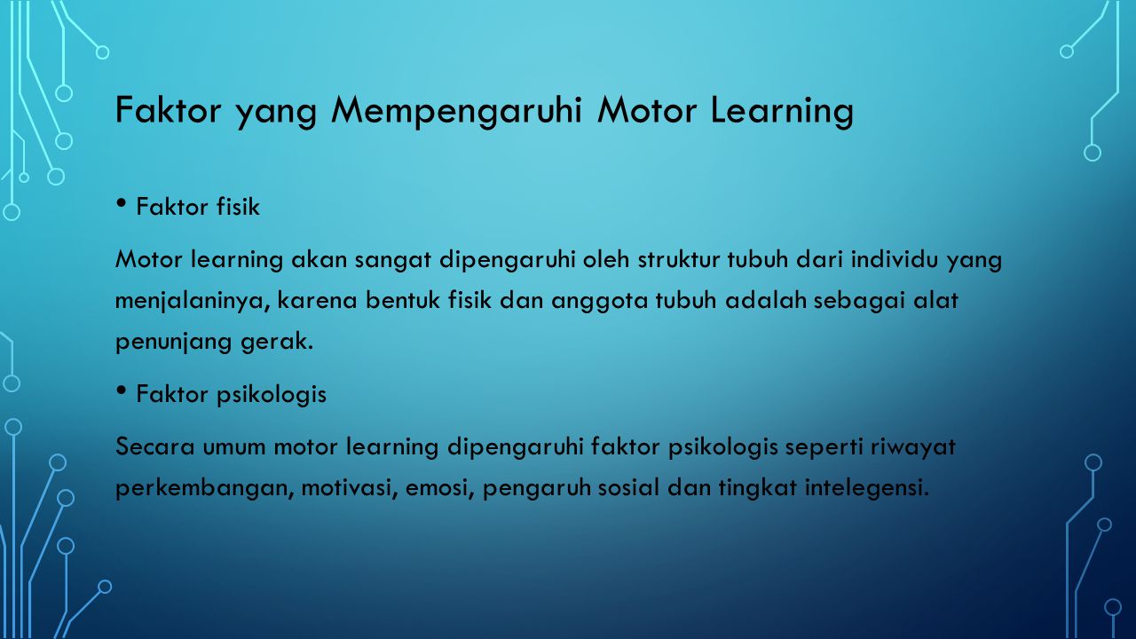 Faktor yang Mempengaruhi Motor Learning