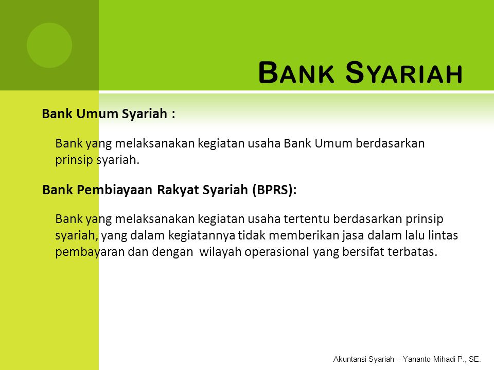 Bank Syariah Bank Umum Syariah :