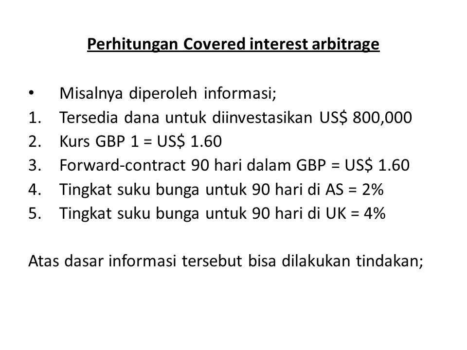Perhitungan Covered interest arbitrage