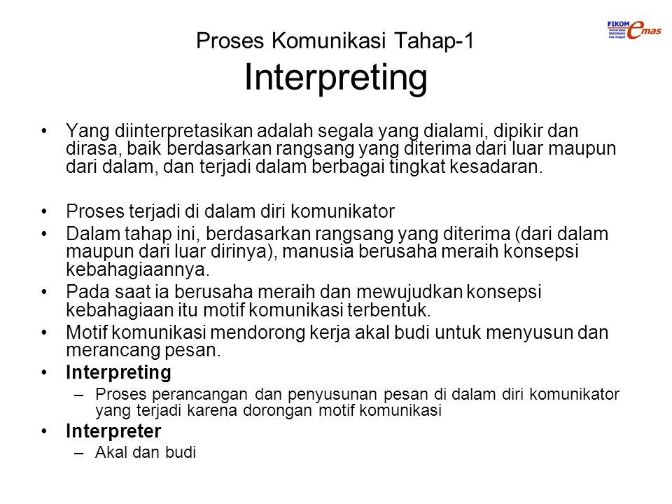 Proses Komunikasi Tahap-1 Interpreting