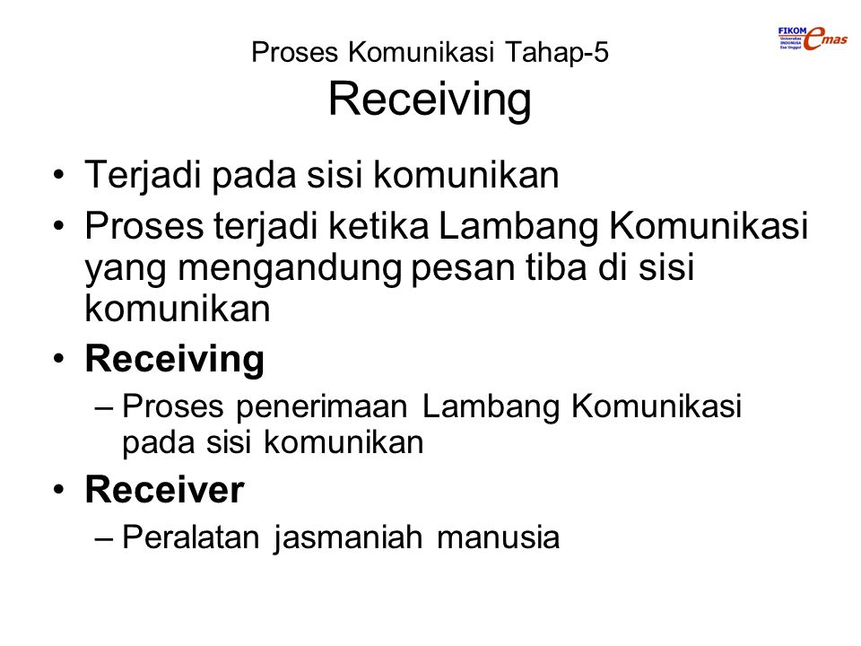 Proses Komunikasi Tahap-5 Receiving
