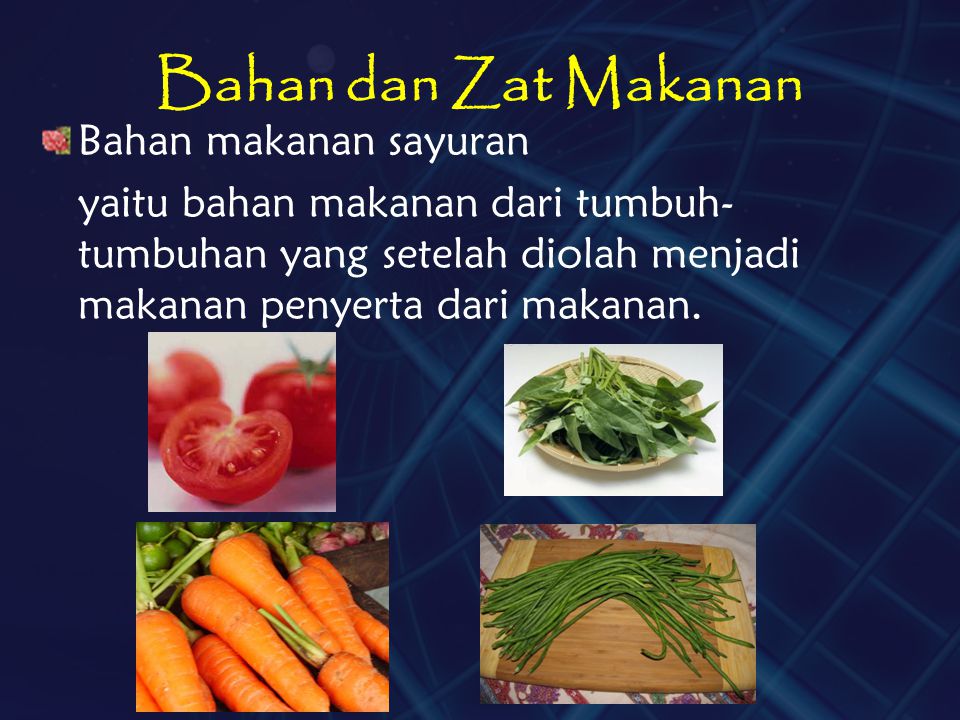 Bahan dan Zat Makanan Bahan makanan sayuran