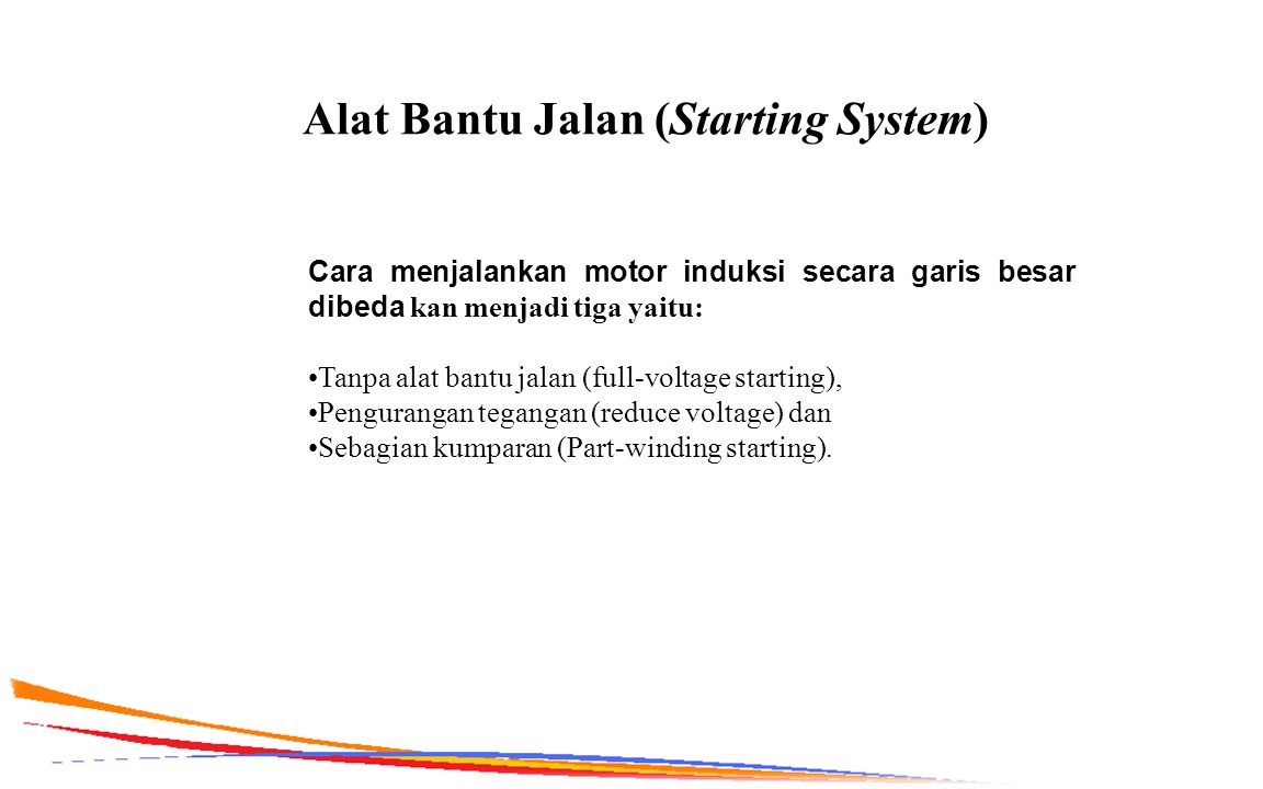 Alat Bantu Jalan (Starting System)
