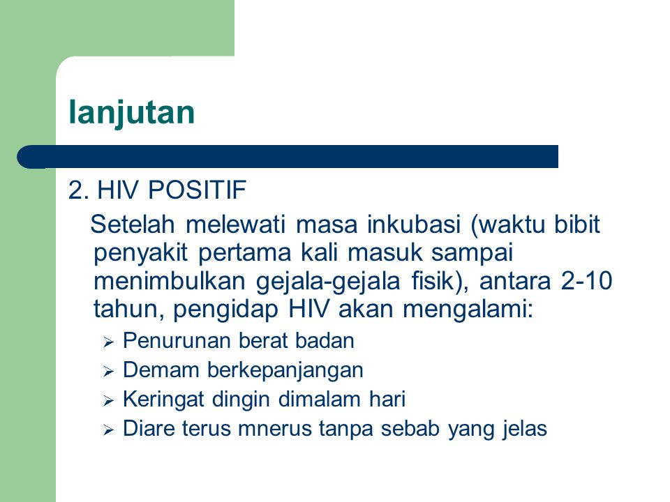 lanjutan 2. HIV POSITIF.
