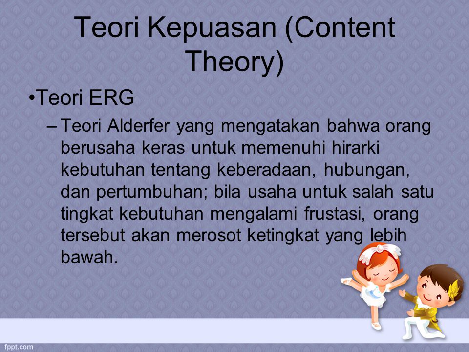 Teori Kepuasan (Content Theory)