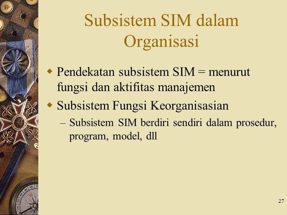Subsistem SIM dalam Organisasi