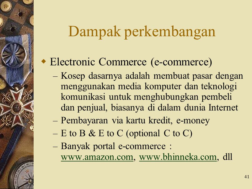 Dampak perkembangan Electronic Commerce (e-commerce)