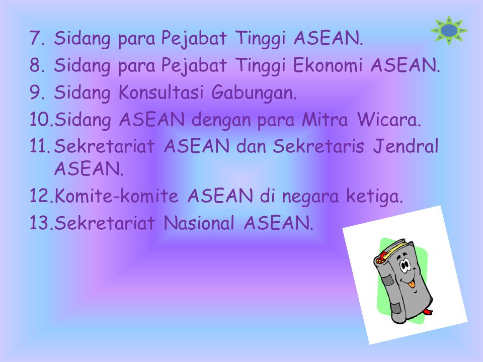 Sidang para Pejabat Tinggi ASEAN.