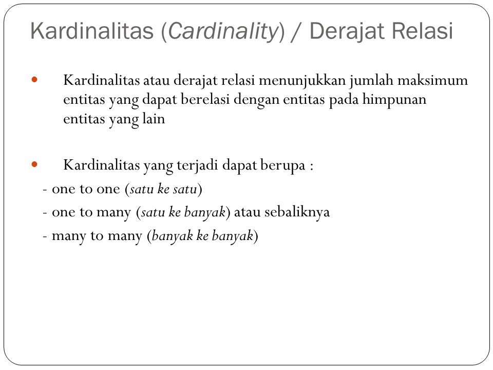 Kardinalitas (Cardinality) / Derajat Relasi