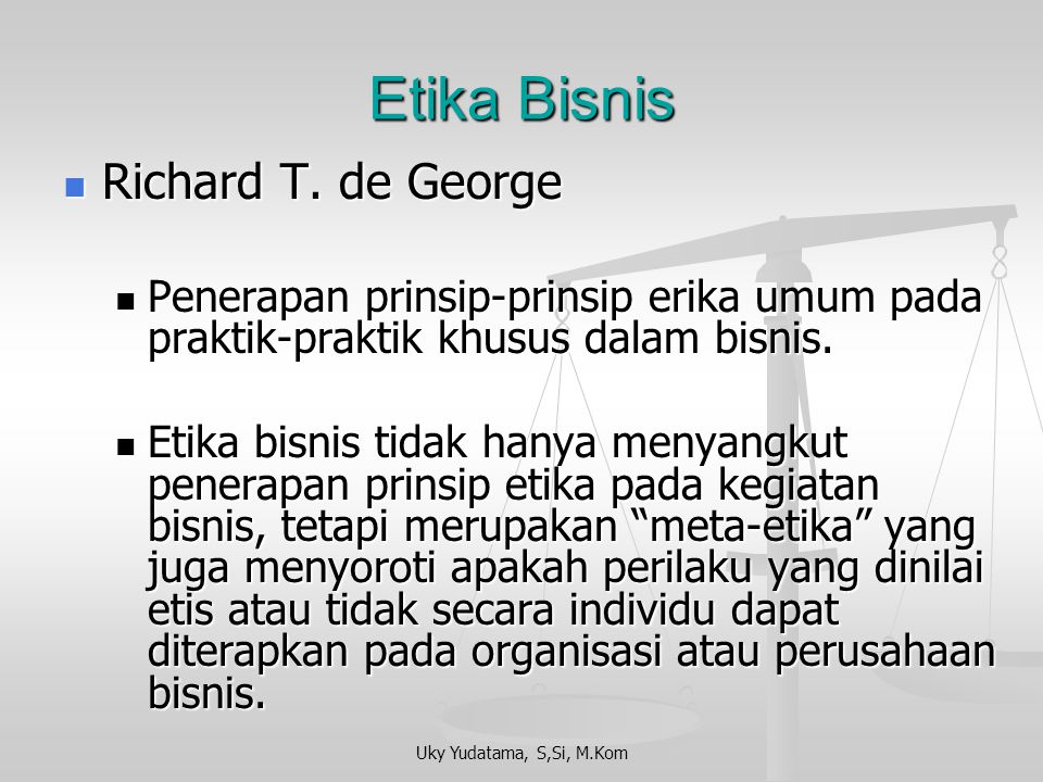 Etika Bisnis Richard T. de George