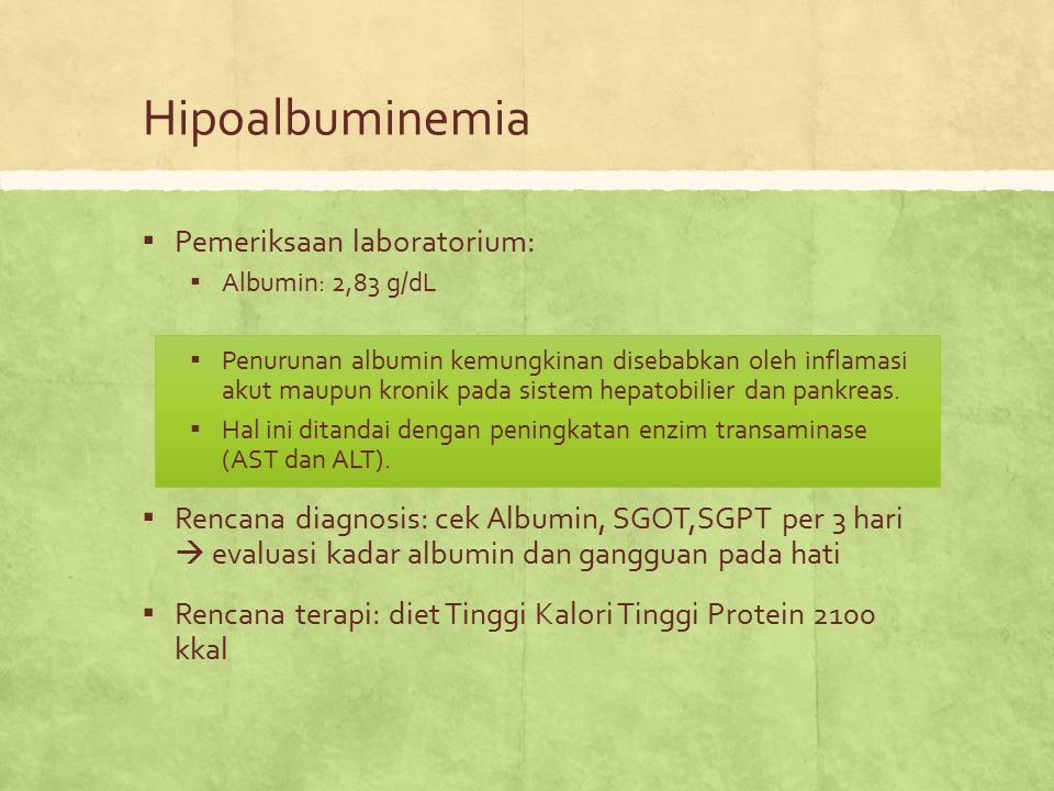 Hipoalbuminemia Pemeriksaan laboratorium: