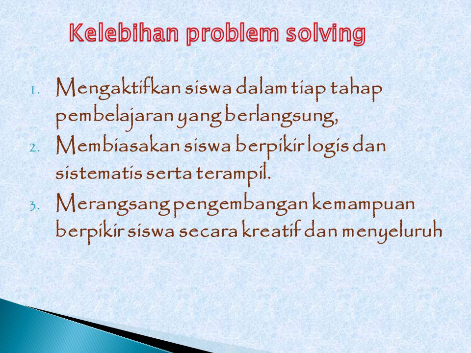 Kelebihan problem solving