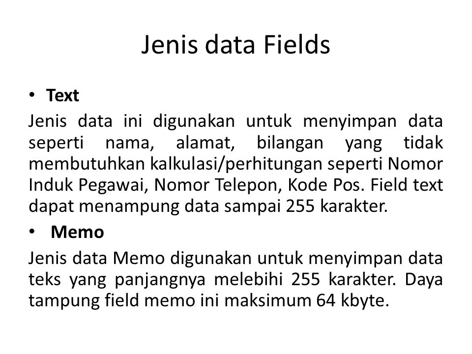 Jenis data Fields Text.