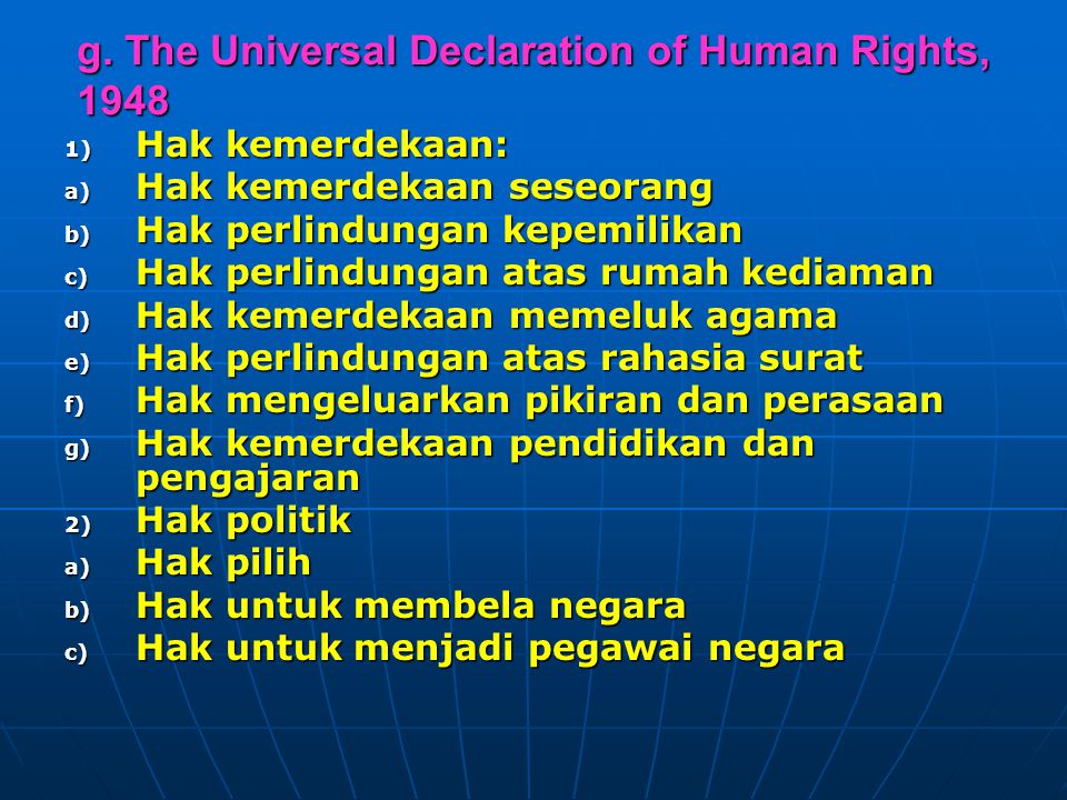 g. The Universal Declaration of Human Rights, 1948