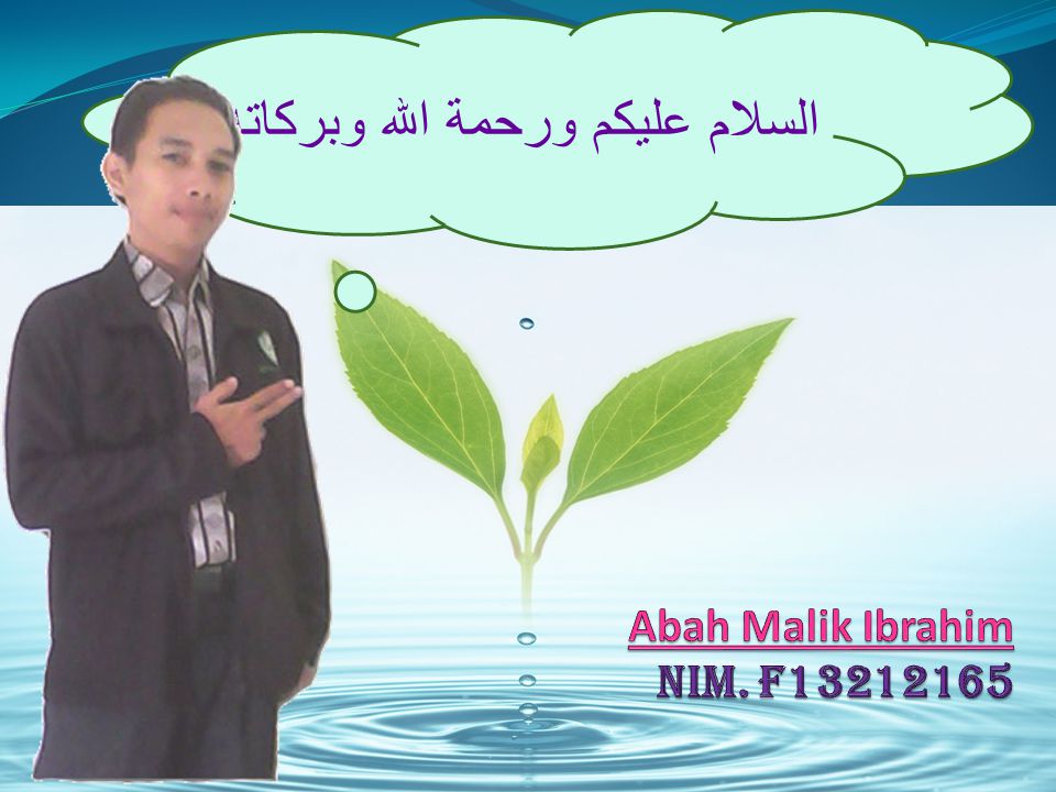 Abah Malik Ibrahim NIM. F
