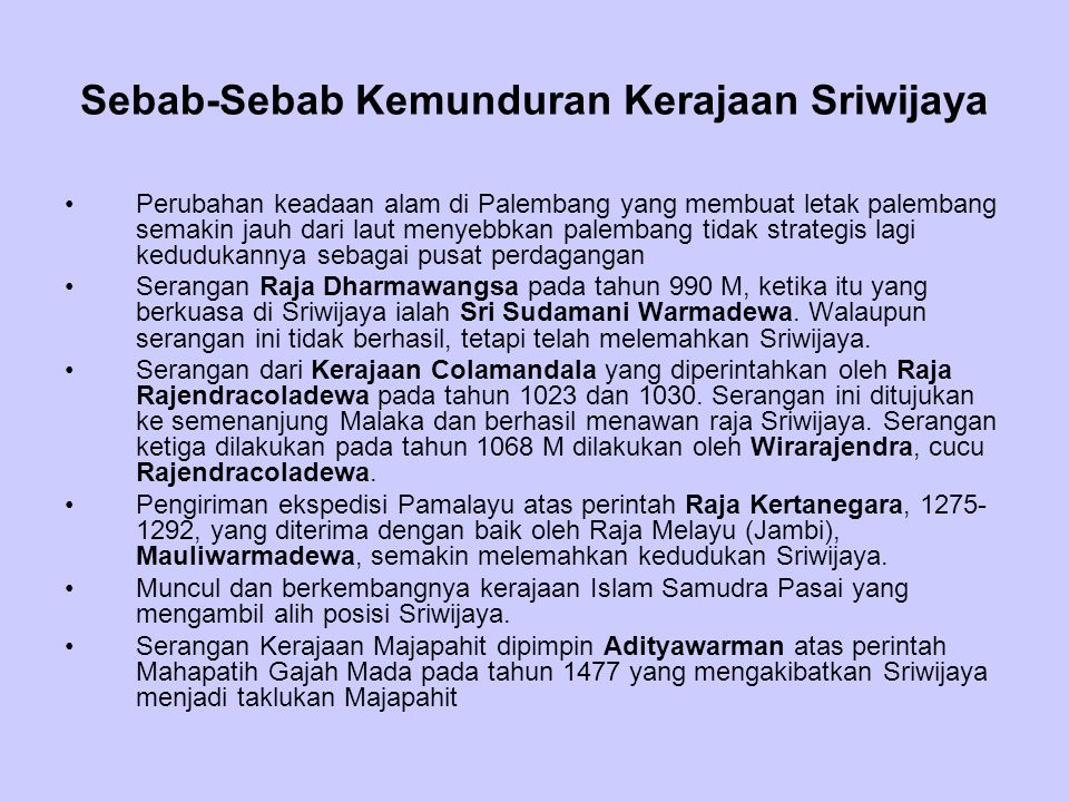 Sebab-Sebab Kemunduran Kerajaan Sriwijaya