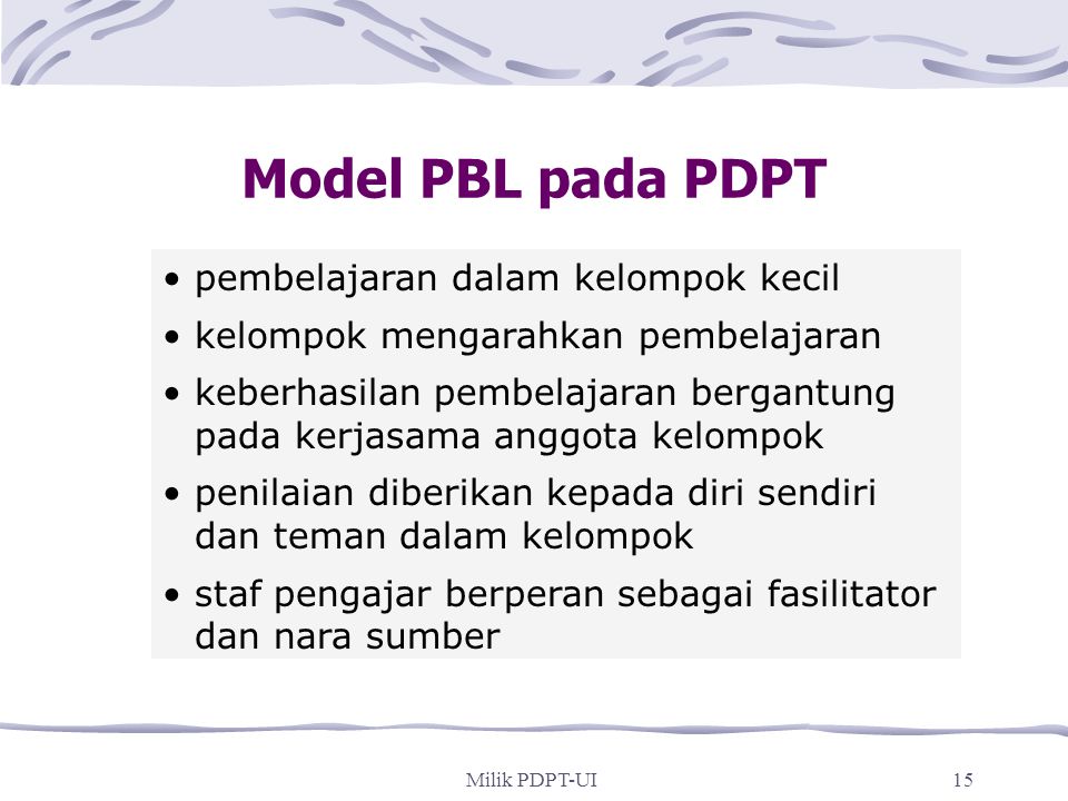 Model PBL pada PDPT pembelajaran dalam kelompok kecil