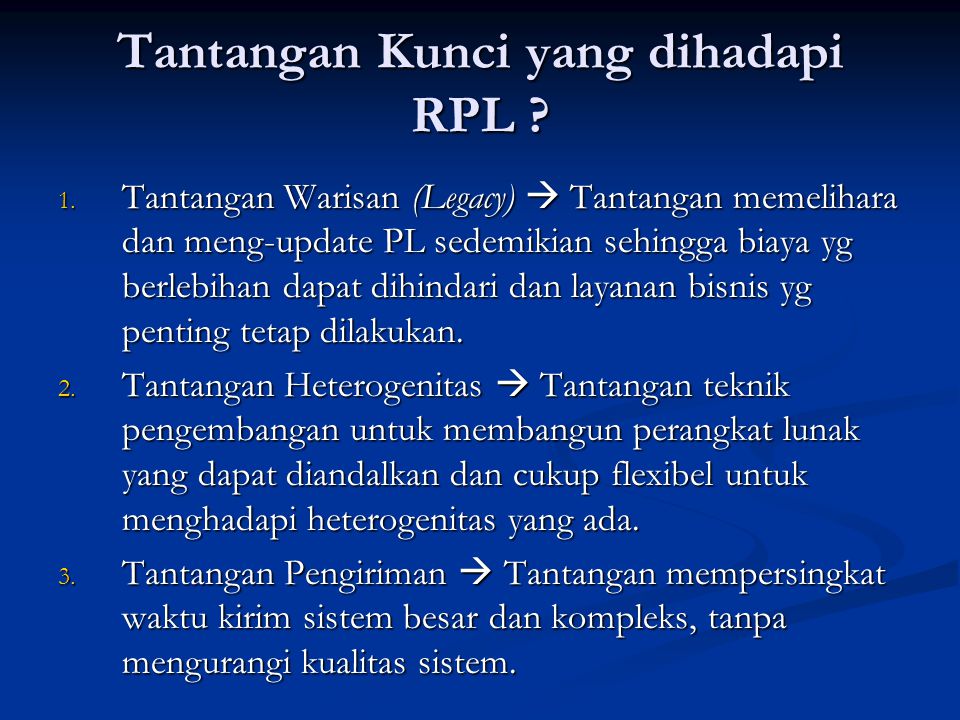 Tantangan Kunci yang dihadapi RPL