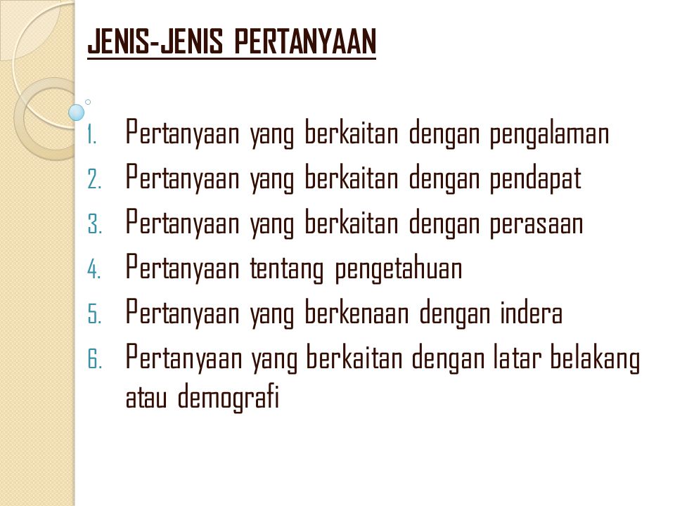 JENIS-JENIS PERTANYAAN