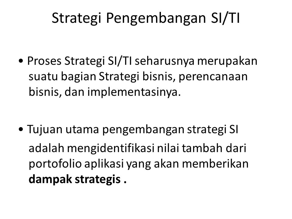 Strategi Pengembangan SI/TI